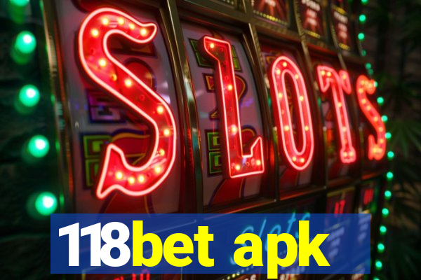 118bet apk